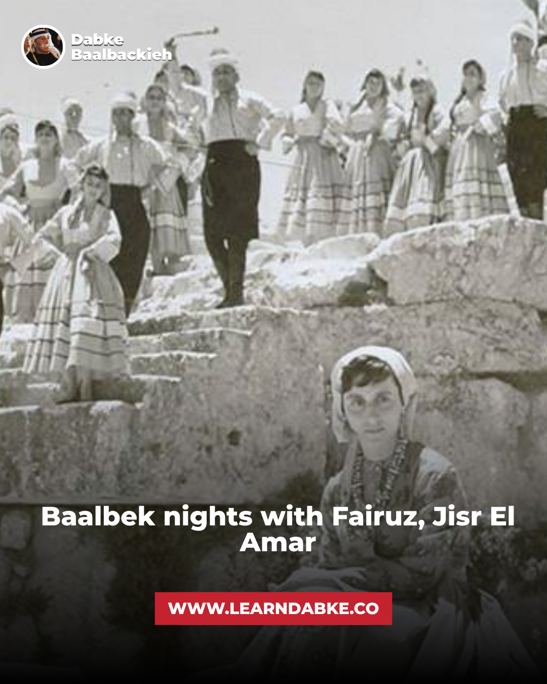 Baalbek nights with Fairuz, Jisr El Amar