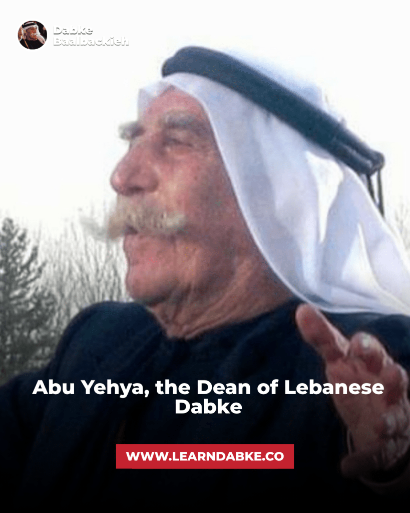 Abu Yehya, the Dean of Lebanese Dabke