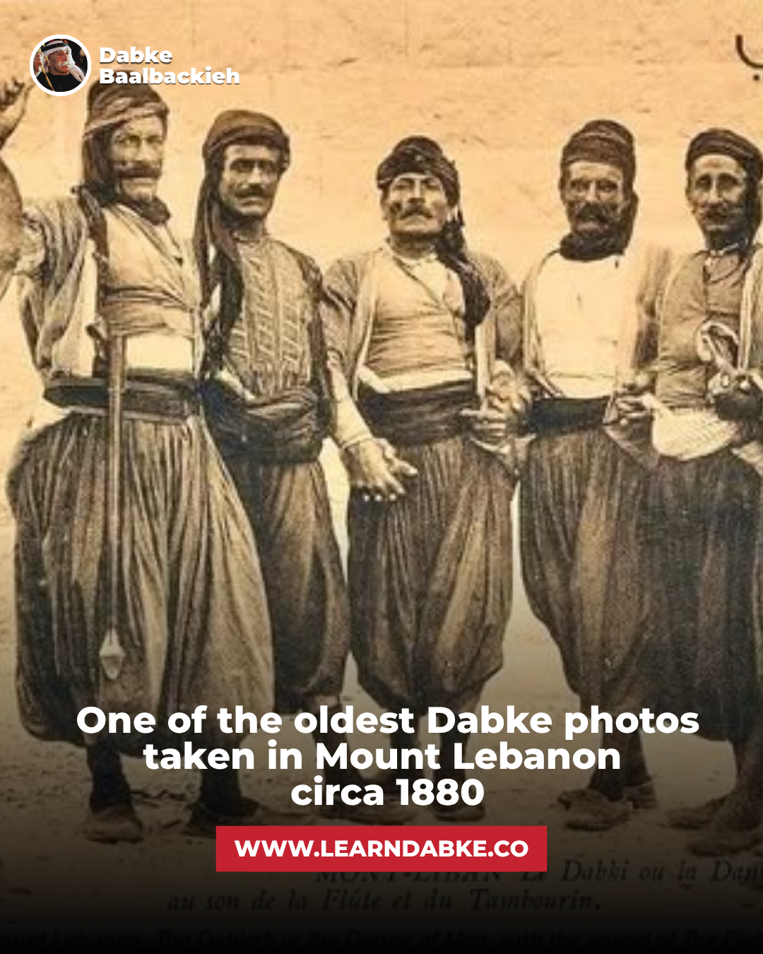 One of the oldest Dabke photos taken in Mount Lebanon circa 1880