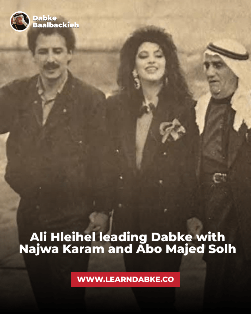 Ali Hleihel leading Dabke with Najwa Karam and Abo Majed Solh