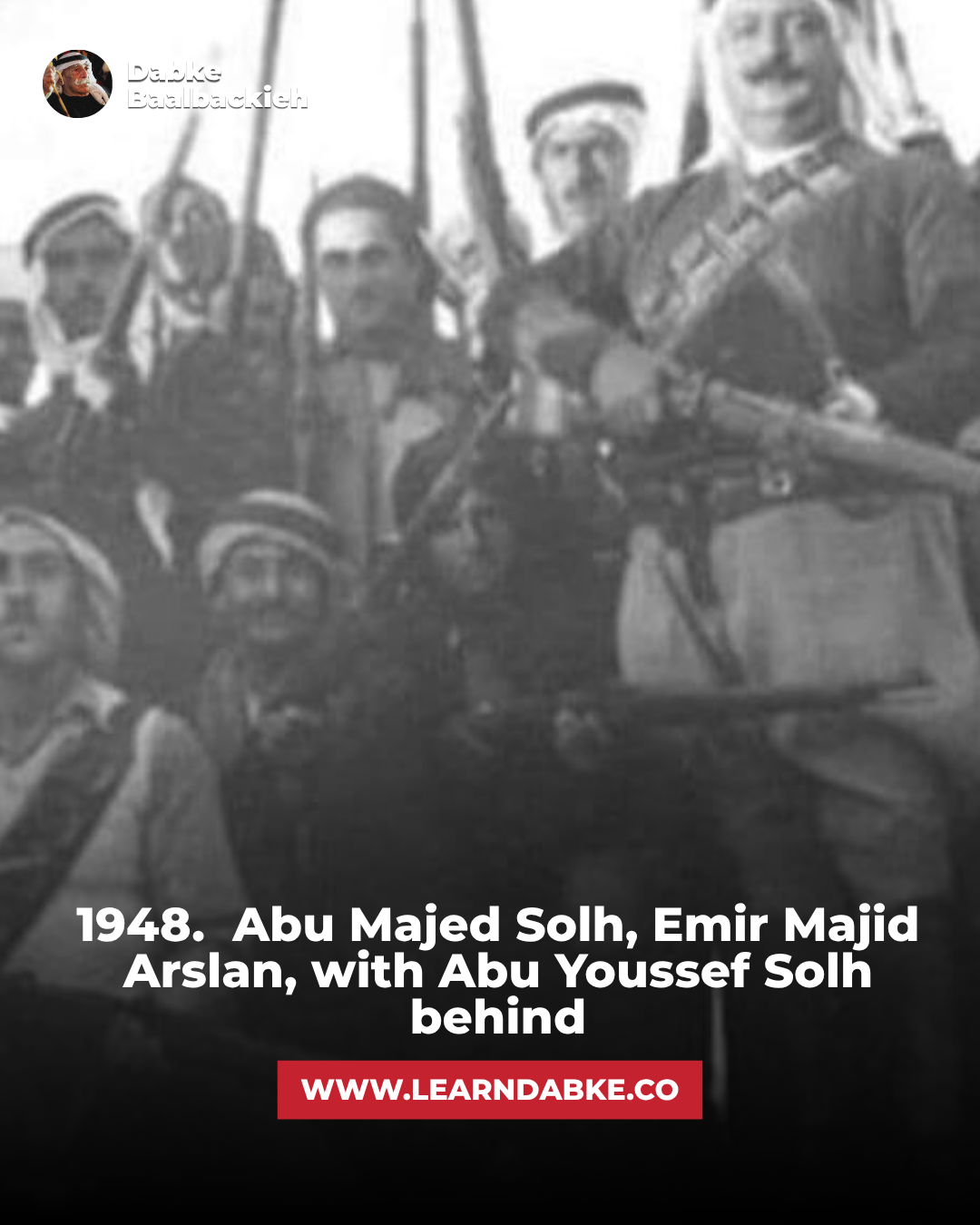 1948. Abu Majed Solh, Emir Majid Arslan, with Abu Youssef Solh behind