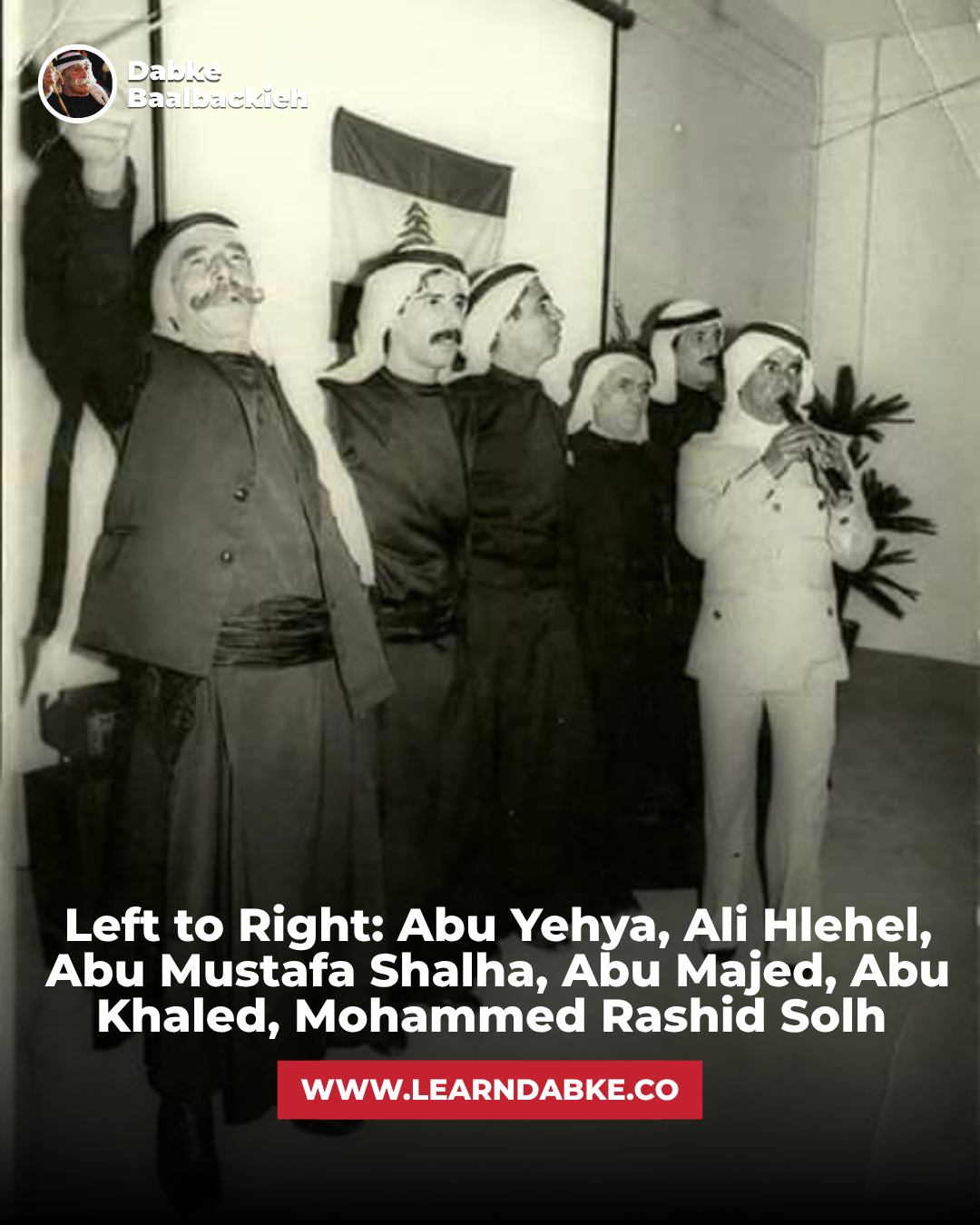 Left to Right: Abu Yehya, Ali Hlehel, Abu Mustafa Shalha, Abu Majed, Abu Khaled, Mohammed Rashid Solh