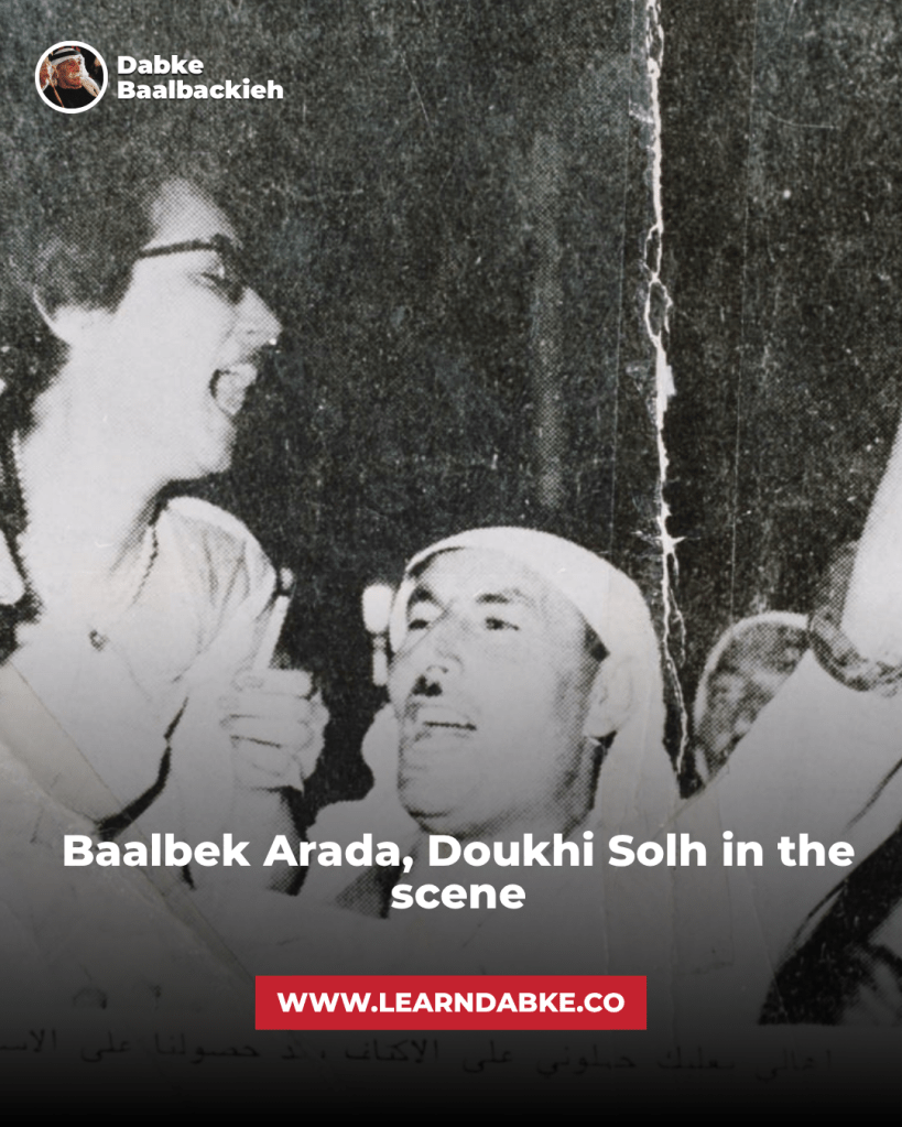 Baalbek Arada, Doukhi Solh in the scene