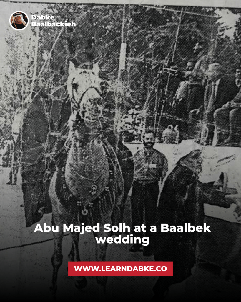 Abu Majed Solh at a Baalbek wedding